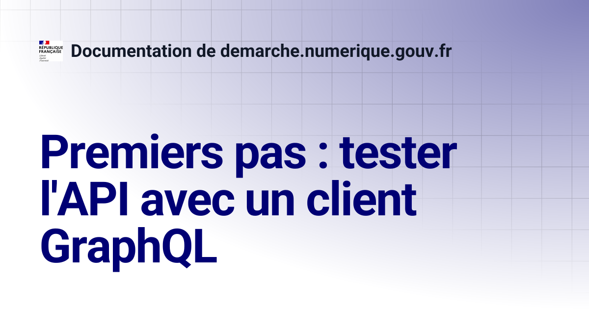 Le playground / Premiers pas | Documentation de demarche.numerique.gouv.fr
